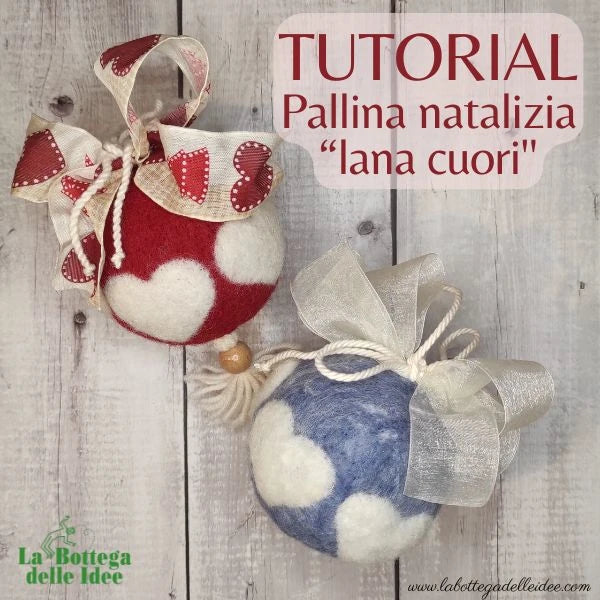 Tutorial gratuito: pallina natalizia con infeltrimento ad ago