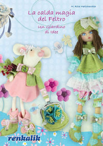 La calda magia del Feltro - UN GIARDINO DI IDEE (LIFE09) - La Bottega delle Idee - Rimini