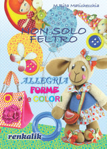 Non solo Feltro - ALLEGRIA FORME E COLORI (LIFE15) - La Bottega delle Idee - Rimini